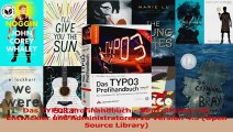 Lesen  Das TYPO3 Profihandbuch  Der Leitfaden für Entwickler und Administratoren zu Version 43 Ebook Frei