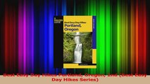 Download  Best Easy Day Hikes Portland Oregon 2nd Best Easy Day Hikes Series PDF Online