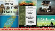 Read  US Marine Corps Physical Readiness Training for Combat Plus Marine Physical Fitness Ebook Free