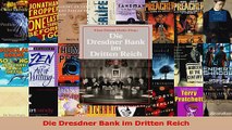 Lesen  Die Dresdner Bank im Dritten Reich Ebook Frei