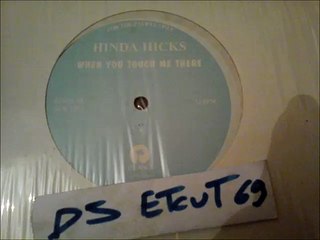 HINDA HICKS -WHEN YOU TOUCH ME THERE(RIP ETCUT)ISLAND RECORDS