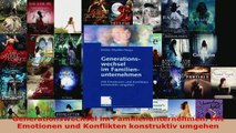 Lesen  Generationswechsel im Familienunternehmen Mit Emotionen und Konflikten konstruktiv Ebook Frei