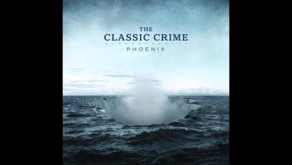 The Classic Crime - What I'd Give Up (Phoenix) 2012