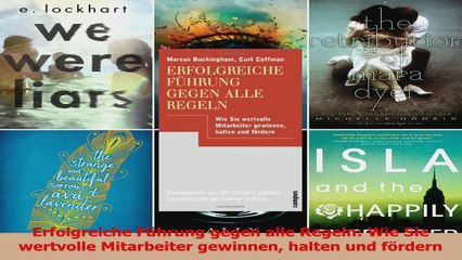 Descargar video: Download  Erfolgreiche Führung gegen alle Regeln Wie Sie wertvolle Mitarbeiter gewinnen halten und Ebook Frei