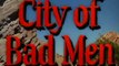 City of Bad Men (1953) Jeanne Crain, Dale Robertson, Richard Boone.  Western