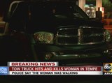 Tow truck hits and kills woman in Tempe