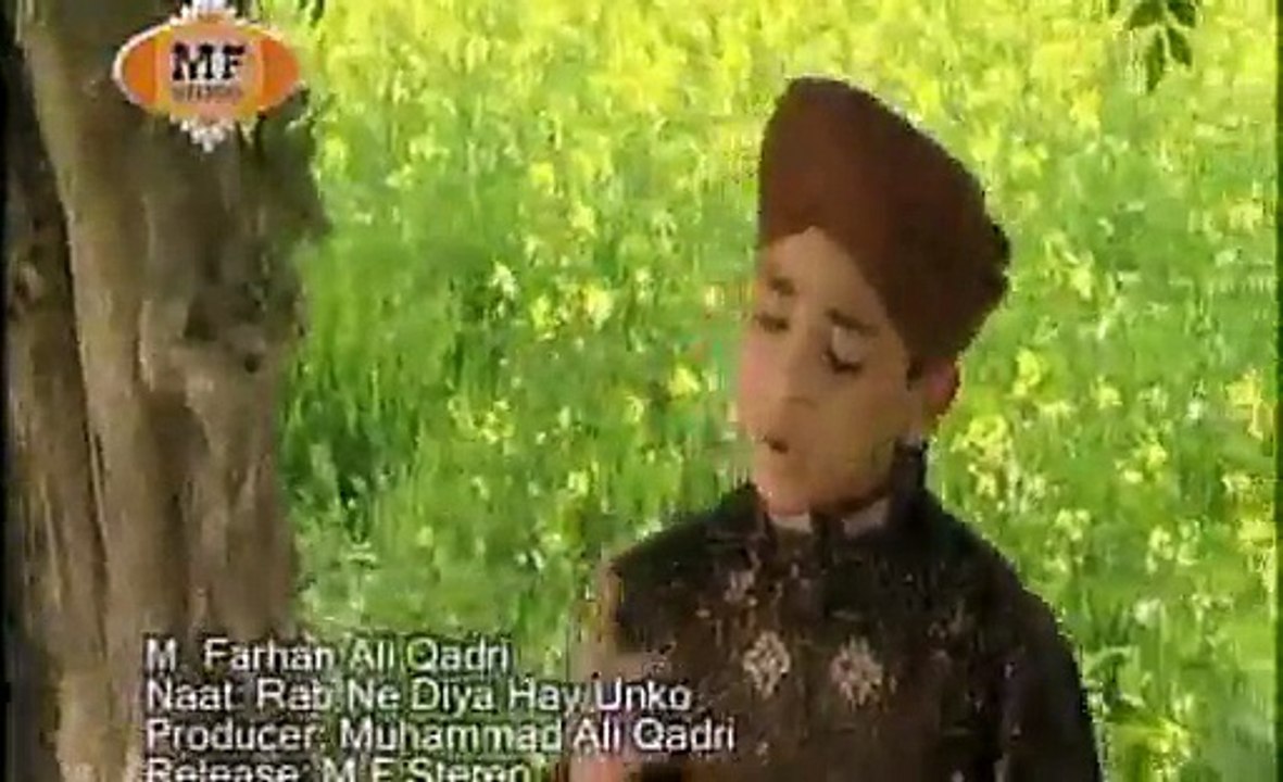 Rab Ne Diya He Unko - Farhan Ali Qadri Full Video Naat 2007