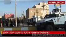 Şırnak'ta Üst Düzey İki YDG-H Yöneticisi Öldürüldü