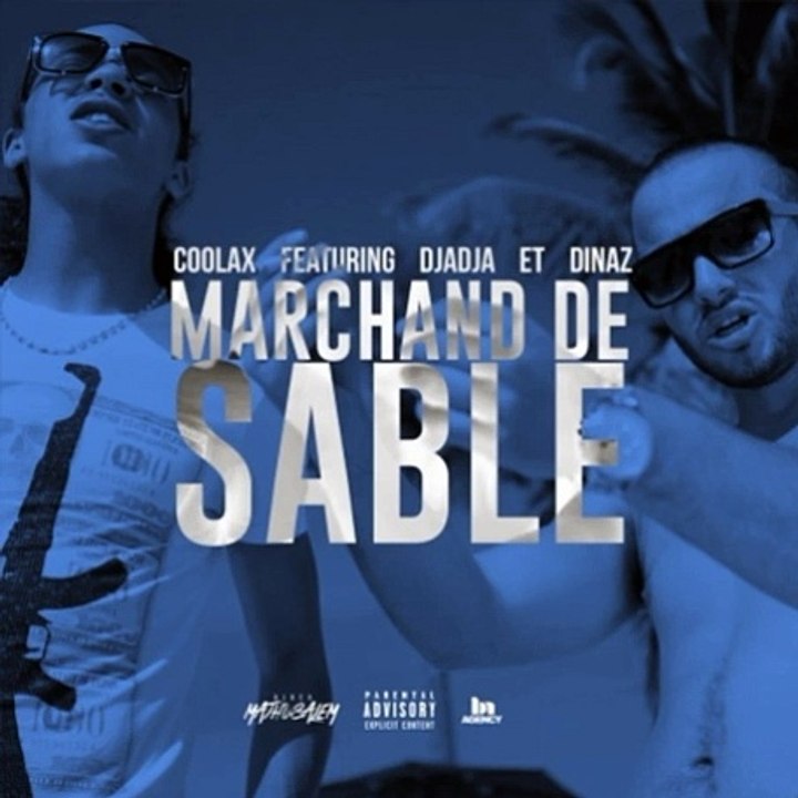 Coolax - Marchand de sable (feat. Djadja  Dinaz)