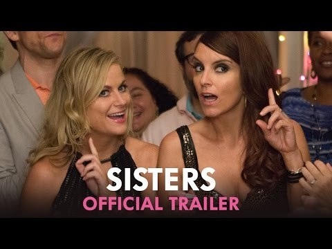 Sisters Official Movie Trailer 2015 | Amy Poehler | Tina Fey | Maya Rudolph | John Cena