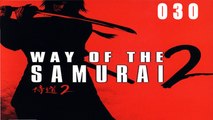 Let's Play Way of the Samurai 2 - #030 - Ein immer härteres Leben