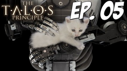 The Talos Principle : Niveau sous la pluie - Episode 5 - Let's Play [HD]