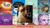 Read  A Season to Wed Three Winter Love Stories A Year of Weddings Novella Ebook Free