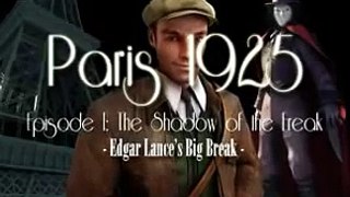 Paris 1925. Episode 1: The Shadow of the Freak Gameplay & Free Download