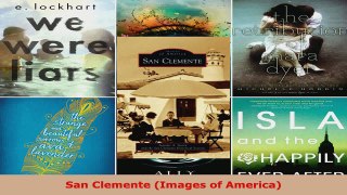 Read  San Clemente Images of America Ebook Free