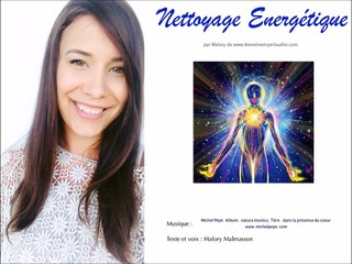 Méditation guidée : nettoyage énergétique rapide et efficace