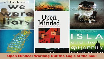 PDF Download  Open Minded Working Out the Logic of the Soul PDF Full Ebook