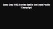Santa Cruz 1942: Carrier duel in the South Pacific (Campaign) [Read] Full Ebook