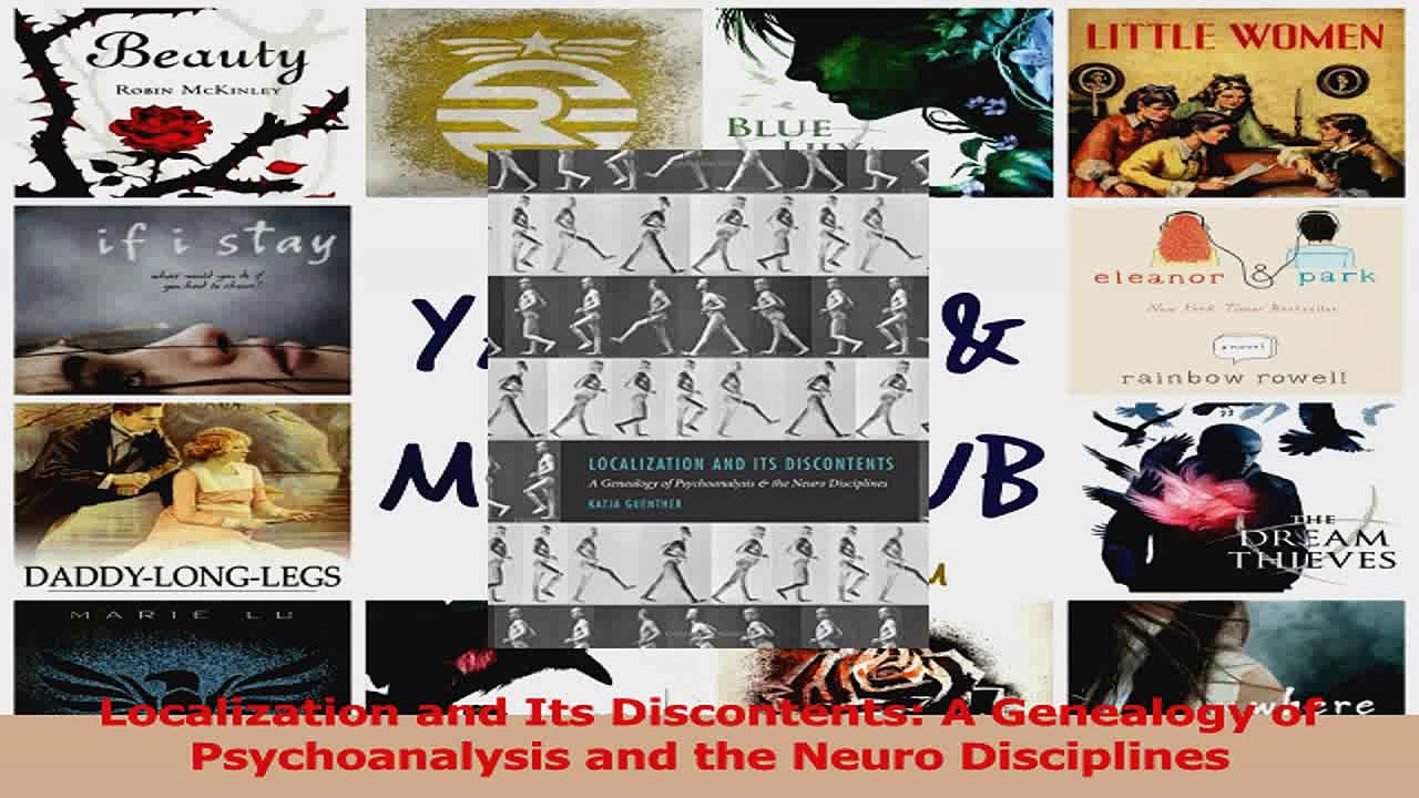 PDF Download  Localization and Its Discontents A Genealogy of Psychoanalysis and the Neuro Disciplines Download Online