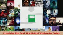 Read  Preaching like Paul Homiletical Wisdom for Today Ebook Free