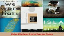 Download  Keizo Kitajima Photo Express Tokyo Ebook Free