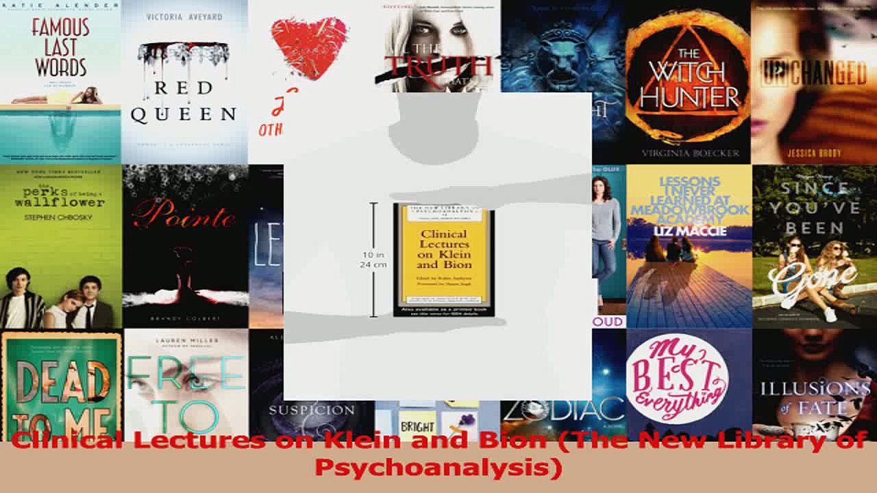 PDF Download  Clinical Lectures on Klein and Bion The New Library of Psychoanalysis Read Online