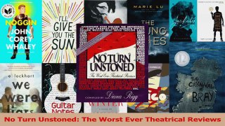 Download  No Turn Unstoned The Worst Ever Theatrical Reviews Ebook Online