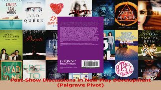 Read  PostShow Discussions in New Play Development Palgrave Pivot Ebook Free