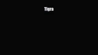 Tigra [Read] Full Ebook