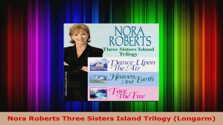 Download  Nora Roberts Three Sisters Island Trilogy Longarm PDF Online