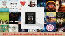 Read  Mini Hen Legs  Ladybird Ladybird Fly Away Home Ebook Free