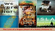 Read  The Love of a Rogue Heart of a Duke Volume 3 EBooks Online