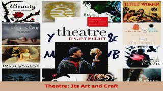 Theatre Its Art and Craft