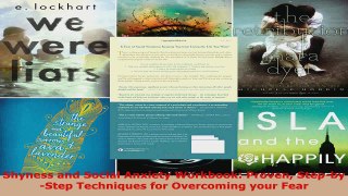 Download  Shyness and Social Anxiety Workbook Proven StepbyStep Techniques for Overcoming your PDF Free