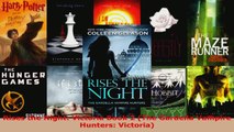 Read  Rises the Night Victoria Book 2 The Gardella Vampire Hunters Victoria Ebook Online