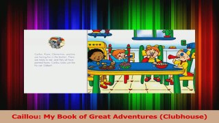 Caillou My Book of Great Adventures Clubhouse Download