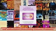 Download  Living with Tinnitus and Hyperacusis  Comprehensive and authoritative Overcoming Common Ebook Free