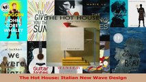 The Hot House Italian New Wave Design