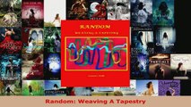 Read  Random Weaving A Tapestry Ebook Free