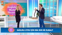 Sağlıklı Mutlu Huzurlu 17. Bölüm Uyurken oda ısısı kaç olmalı? atv