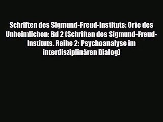 Schriften des Sigmund-Freud-Instituts: Orte des Unheimlichen: Bd 2 (Schriften des Sigmund-Freud-Instituts.