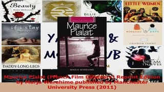 Read  Maurice Pialat French Film Directors Reprint Edition by Marja Warehime published by PDF Online