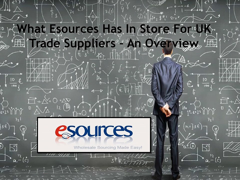 What Esources Has In Store For UK Trade Suppliers – An Overview