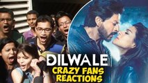 CRAZY FANS Reaction Outside Theatre - Dilwale Movie