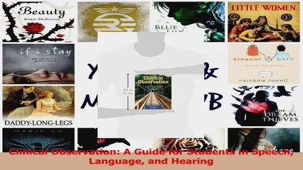 PDF Download  Clinical Observation A Guide for Students in Speech Language and Hearing Download Full Ebook