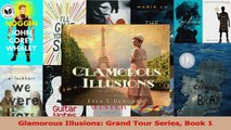 Glamorous Illusions Grand Tour Series Book 1 Read Online