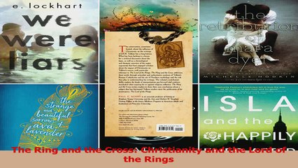 The Ring and the Cross Christianity and the Lord of the Rings Download