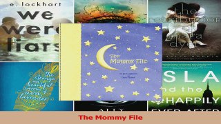 The Mommy File Download