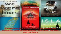 Confessions of a Scary Mommy An Honest and Irreverent Look at Motherhood  The Good The Download