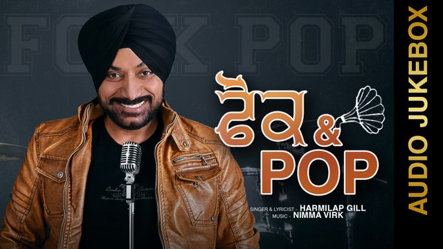 New Punjabi Songs 2015 || FOLK & POP || HARMILAP GILL || AUDIO JUKEBOX || Punjabi Songs 2015